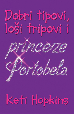 Dobri tipovi, loši tripovi i princeze Portobela