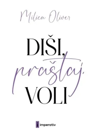 Diši, praštaj, voli - Slika 1